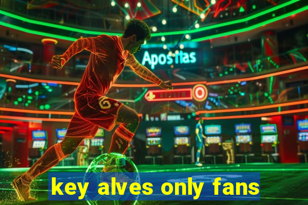 key alves only fans